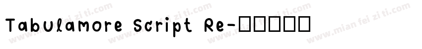 Tabulamore Script Re字体转换